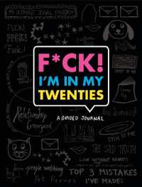 F*ck I'm in My Twenties Guided Journal (F*ck I'm in My Twenties)