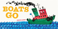 Boats Go -- Board book