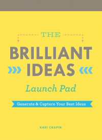 Brilliant Ideas Launch Pad (Kari Chapin) : Generate & Capture Your Best Ideas