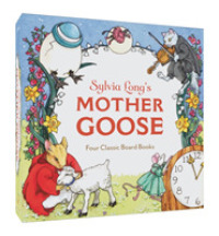 Sylvia Long's Mother Goose : Four Classic Board Books