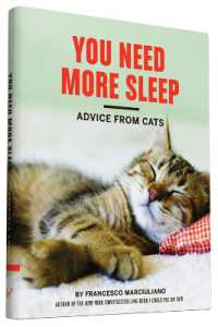 You Need More Sleep : Advice from Cats