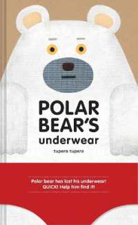 ツペラ ツペラ（tupera tupera）作『しろくまのパンツ』（英訳）<br>Polar Bear's Underwear