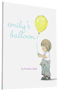 酒井駒子作『ロンパーちゃんとふうせん』（英訳）<br>Emily's Balloon (Emily)