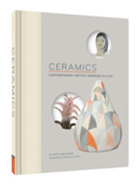 Ceramics : Contemporary Artists Working in Clay
