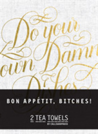 Bon, Appetit Bitches Tea Towels