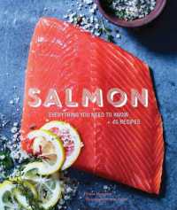 Salmon : Everything You Need to Know + 45 Recipes