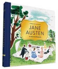 Library of Luminaries: Jane Austen : An Illustrated Biography (Library of Luminaries)