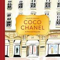 Library of Luminaries: Coco Chanel : An Illustrated Biography (Library of Luminaries)