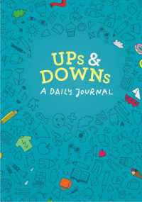 Ups and Downs : A Journal for Good and Not-So-Good Days