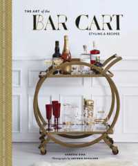 Art of the Bar Cart : Styling & Recipes