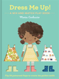 Dress Me Up! : A Mix-and-Match Play Book