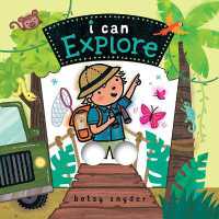 I Can Explore （Board Book）