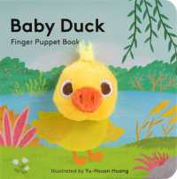 Baby Duck: Finger Puppet Book (Little Finger Puppet Board Books)