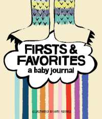 Firsts & Favorites : A Baby Journal