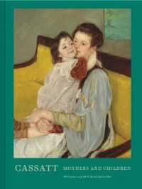 Cassatt : Mothers and Children