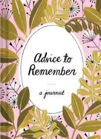 Advice to Remember : A Journal