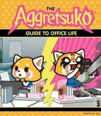 The Aggretsuko Guide to Office Life : (Sanrio Book， Red Panda Comic Character， Kawaii Gift， Quirky Humor for Animal Lovers)