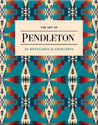 The Art of Pendleton Notes : Notecards and Envelopes （NCR）
