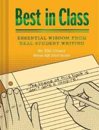 Best in Class : Essential Wisdom from Real Student Writing