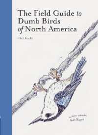 The Field Guide to Dumb Birds of America