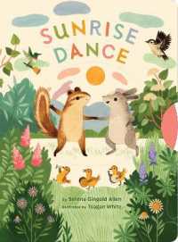 Sunrise Dance （Board Book）