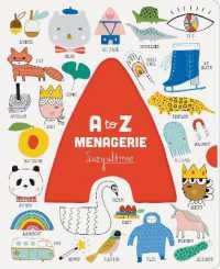 A to Z Menagerie （Board Book）