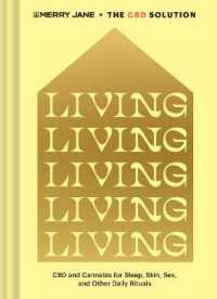 Merry Jane's the CBD Solution: Living : CBD and Cannabis for Sleep, Skin, Sex, and Other Daily Rituals