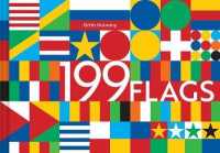 199 Flags : Shapes, Colors, and Motifs from around the World