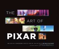 The Art of Pixar : The Complete Colorscripts from 25 Years of Feature Films (Revised and Expanded)