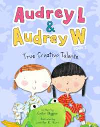Audrey L and Audrey W: True Creative Talents : Book 2