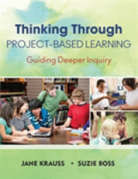 Thinking through Project-Based Learning : Guiding Deeper Inquiry