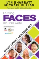 Putting FACES on the Data : What Great Leaders Do!