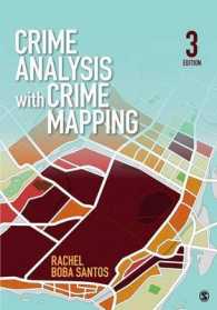 犯罪分析と犯罪マッピング（第３版）<br>Crime Analysis with Crime Mapping （3RD）
