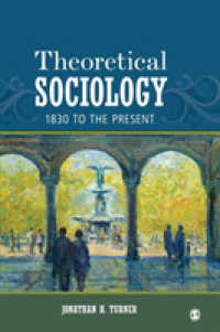 理論社会学：1830年から現在まで<br>Theoretical Sociology : 1830 to the Present