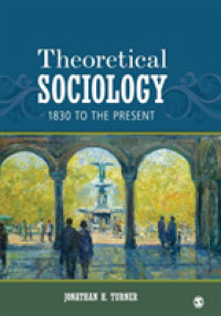 理論社会学：1830年から現在まで<br>Theoretical Sociology : 1830 to the Present