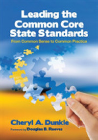 Leading the Common Core State Standards : From Common Sense to Common Practice