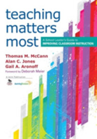 Teaching Matters Most : A School Leader's Guide to Improving Classroom Instruction