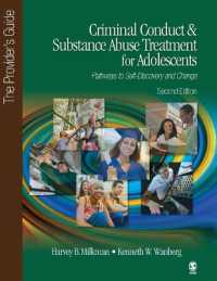 Criminal Conduct and Substance Abuse Treatment for Adolescents: Pathways to Self-Discovery and Change : The Provider's Guide （2ND）