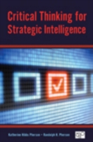 Critical Thinking for Strategic Intelligence