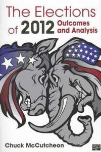 The Elections of 2012 : Outcomes and Analysis