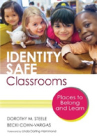 Identity Safe Classrooms, Grades K-5 : Places to Belong and Learn