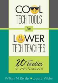 Cool Tech Tools for Lower Tech Teachers : 20 Tactics for Every Classroom