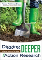 アクション・リサーチ深耕<br>Digging Deeper into Action Research : A Teacher Inquirer's Field Guide