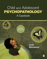 児童・青年の精神病理学：ケースブック（第３版）<br>Child and Adolescent Psychopathology : A Casebook （3RD）