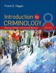 犯罪学入門（第８版）<br>Introduction to Criminology : Theories, Methods, and Criminal Behavior （8TH）