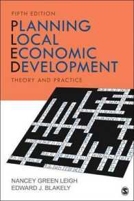 地域経済開発：理論と実際（第５版）<br>Planning Local Economic Development : Theory and Practice （5TH）