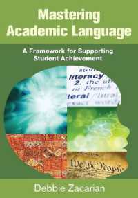 Mastering Academic Language : A Framework for Supporting Student Achievement