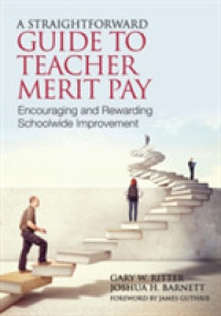 A Straightforward Guide to Teacher Merit Pay : Encouraging and Rewarding Schoolwide Improvement
