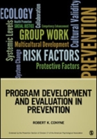 Program Development and Evaluation in Prevention (Prevention Practice Kit)