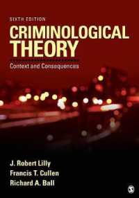 犯罪学理論（第６版）<br>Criminological Theory : Context and Consequences （6TH）